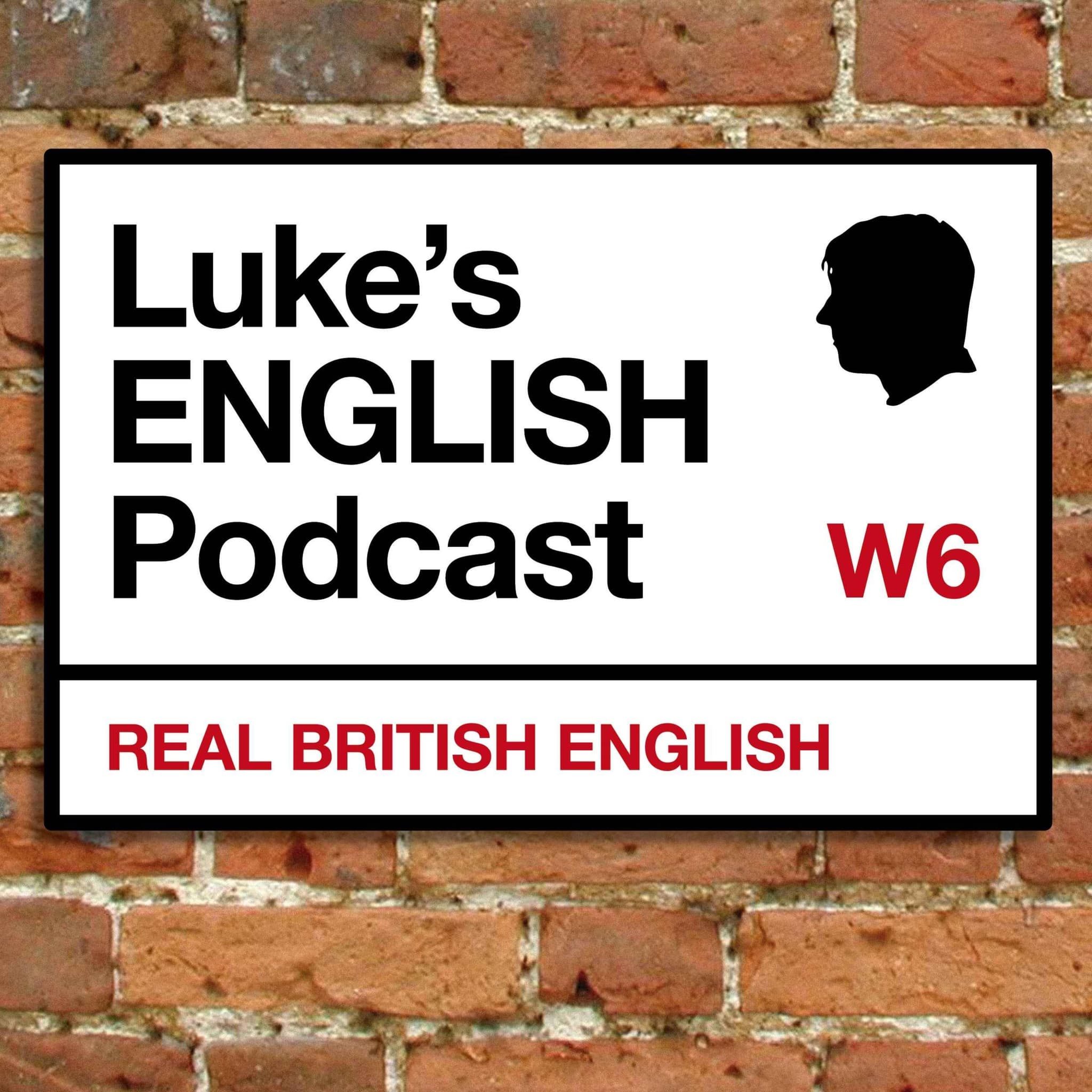 Luke's ENGLISH Podcast - Learn British English with Luke Thompson cover image