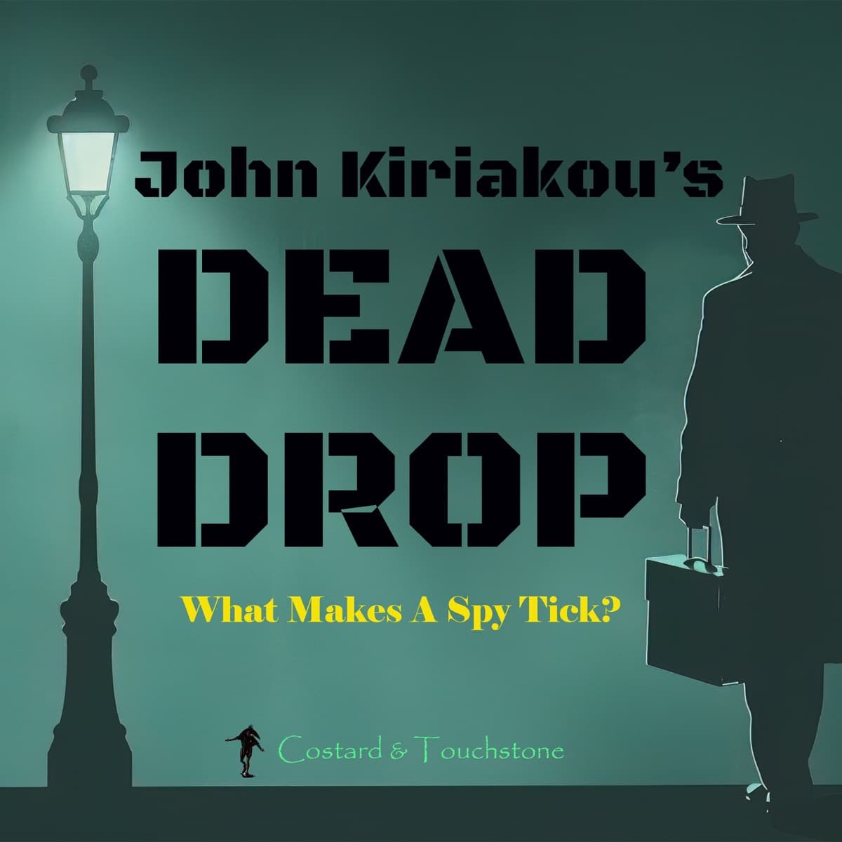 John Kiriakou's Dead Drop cover image