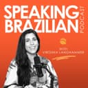Speaking Brazilian Podcast cover
